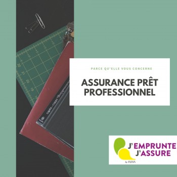 l'assurance de prêt pour les professionnels