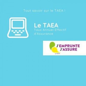 Comment est fixé le taux TAEA dans un Crédit Immobilier ? Qu'est-ce le TAEA ?