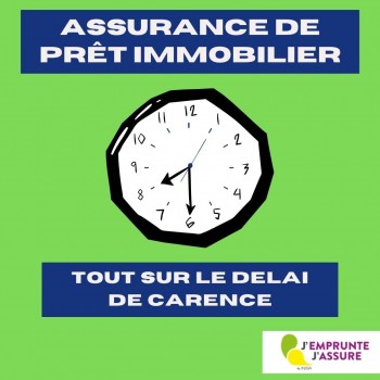 Le délai de carence, qu'est-ce que c'est ? délai de carence