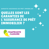 Quelles garanties pour son assurance de crédit immobilier ? Quelles sont les garanties obligatoires de l'assurance emprunteur ?