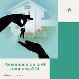 Quelle Assurance de Prêt pour une SCI ? Assurance Emprunteur pour SCI